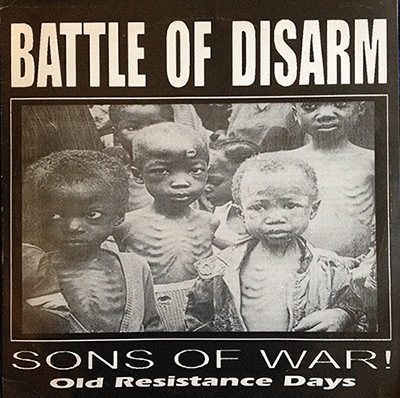 Battle Of Disarm : Sons of War! Old Resistance Days Battle Of Disarm : Sons of War! Old Resistance Days